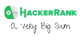 A Very Big Sum  HackerRank Javascript [upl. by Ellerey975]