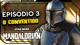 THE MANDALORIAN 3ª TEMPORADA EP 3  OS NOVOS RUMOS DA GALÁXIA Review  Northon Domingues [upl. by Ycart12]