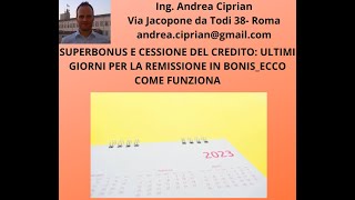 Superbonus e Cessione del Credito Ultimi Giorni per Remissione in Bonis Ecco come funziona [upl. by Anaitat]