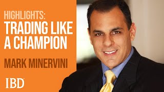 Trading Like A Champion featuring Mark Minervini  Investing With IBD [upl. by Oiromed]