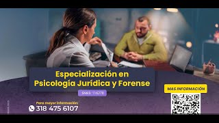 Especialización en Psicología Jurídica y Forense [upl. by Zoubek]