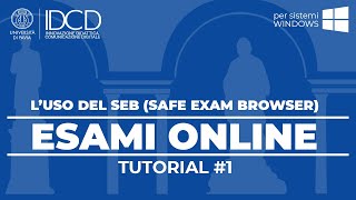 ESAMI ONLINE 1  L uso del SEB Safe Exam Browser per Windows  KIRO  Università di Pavia [upl. by Fields]