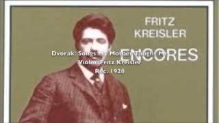 Fritz Kreisler plays Dvoraks Songs My Mother Taught Me [upl. by Afnin]