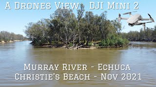 Murray River Echuca  Christies Beach November 2021 A Drones View  DJI Mini 2 [upl. by Peppie316]