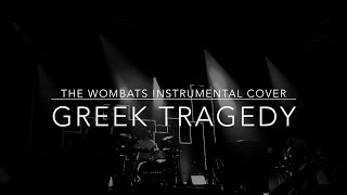 The Wombats  Greek Tragedy  Instrumental Cover  Karaoke   Free Download [upl. by Pozzy]