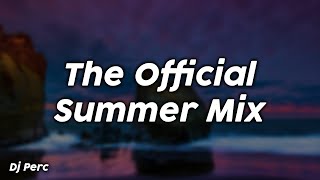 The Official Summer Mix clean  Dj Perc [upl. by Berlinda]