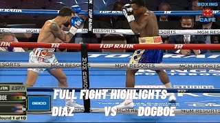 Christopher Diaz vs Isaac Dogboe  Full Fight Highlights [upl. by Louanne]