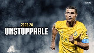 Cristiano Ronaldo ► quotUNSTOPPABLEquot ft Sia • Skills amp Goals 202324  HD [upl. by Medovich]