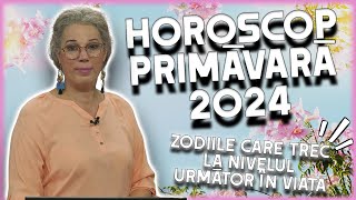 Horoscop primăvară 2024 realizat de Camelia Pătrășcanu Schimbări radicale pentru multe zodii [upl. by Tita]