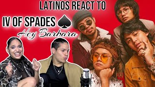 Latinos react to IV OF SPADES  Hey Barbara Official Video♠  REACTION REVIEW [upl. by Ojela838]