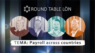 Round Table Payroll  TEMA Payroll across countries [upl. by Ahsein]