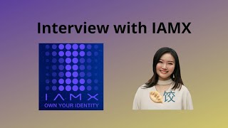 Interview with IAMX SelfSovereign Identity SSI [upl. by Lokin]