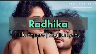 Radhika Radhika English lyrical song  Tillu Square  Sidhu amp Anupama YelltheBeat tillusquare [upl. by Halette468]