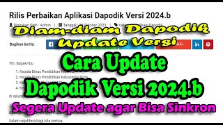 Cara Mengupdate Dapodik Versi 2024b [upl. by Airottiv]