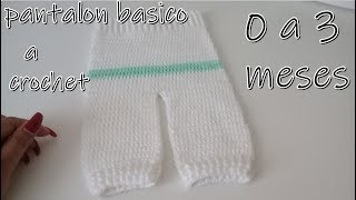 Pantalón básico para bebe a crochetbebe 0 a 3 meses [upl. by Hayman]