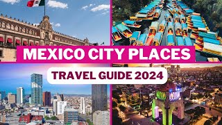 Best Places to Visit in Mexico City 2024  Things to do in Mexico City  Mexico Travel Guide 2024 [upl. by Petracca16]