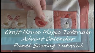 Advent Calendar Panel Sewing tutorial [upl. by Alicea753]