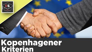 Kopenhagener Kriterien  Beitrittskriterien Europäische Union  Wir wird ein Land EUMitglied [upl. by Allen]