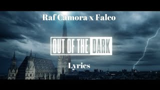 Raf Camora x Falco  Out Of The Dark Official Lyrics Video [upl. by Wilhide339]