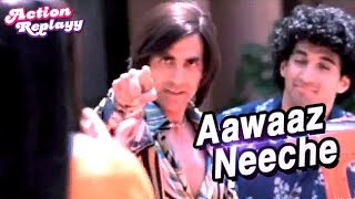 Akshay Kumar  Aawaaz Neeche Dialogue Promo  Action Replayy [upl. by Nevuer]