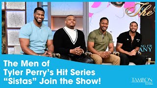 The Men of Tyler Perry’s Hit Series “Sistas” Join the Show [upl. by Boccaj920]