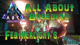 Ark Survival Evolved  All About Breeding Featherlights 2018 [upl. by Hahnke73]