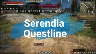 BDO Serendia Questline [upl. by Idnic417]