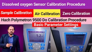 dissolved oxygen meter calibration procedureHach polymetron 9500 dissolved oxygen analyzer Calib [upl. by Early55]