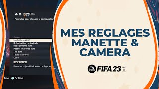 FIFA 23  Comment bien régler sa manette et sa caméra I Tuto Manette [upl. by Ahsilahs720]