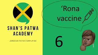 rona vaccine Learn Jamaican Patois Mini Lesson  5 Jamaican Patois patwa creole language [upl. by Otreblif669]