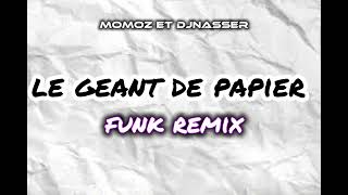 JIM MARLAUD feat B SAID le géant de papier FUNK REMIX momoz and djnasser [upl. by Arema479]