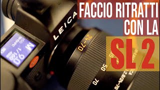 Leica SL2 Un Ritratto Per Sempre [upl. by Roi762]