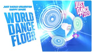 Just Dance Unlimited Happy Hour World Dance Floor  Live [upl. by Baun]