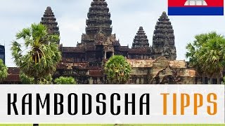 Kambodscha Reise Tipps  Angkor Wat Grenzüberquerung Diebstahl [upl. by Droffats]