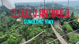 CLOUD 9 ANTIPOLO [upl. by Eidahs]