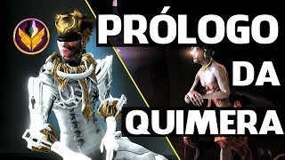 Prólogo da Quimera  WARFRAME SPOILER [upl. by Gunter474]