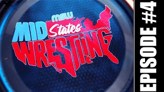 MidStates Wrestling Season 1 Episode 4 [upl. by Kir]