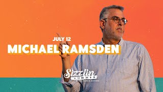 Michael Ramsden  Sizzlin Summer 2023  Wednesday July 12th 2023 [upl. by Idnat]