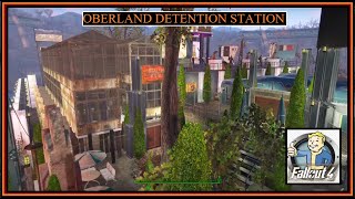 Oberland Detention Station 155X BL Full FINAL TOUR Fallout 4 [upl. by Sauer948]