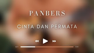 Panbers  Cinta Dan Permata [upl. by Enirual]