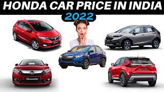 Honda Car Price in India 2022  Price Dot IN [upl. by Tiler]