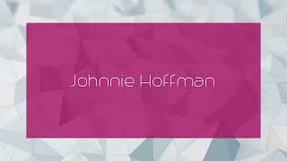 Johnnie Hoffman  appearance [upl. by Nicol250]