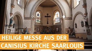 Heilige Messe in ao Form und eucharistische Anbetung aus der Canisiuskirche Saarlouis  09082024 [upl. by Ettennil]