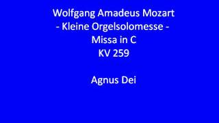 Mozart  Kleine Orgelsolomesse  Agnus Dei  2007 [upl. by Spooner997]