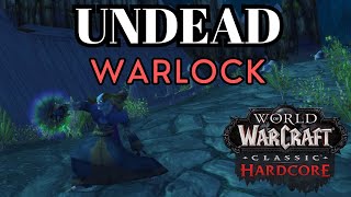 World of Warcraft Classic Hardcore  Undead Warlock  Moonrage Daydream [upl. by Herculie]