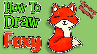 How to Draw a Cute Fox for Kids and Toddlers Nursery Rhymes [upl. by Faydra]