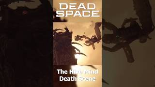 DEAD SPACE REMAKE  The Hive Mind Death Scene [upl. by Lodge]