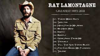 Ray Lamontagne Greatest Hits FUll Album  Ray Lamontagne Best Songs 2021 [upl. by Elehcar]