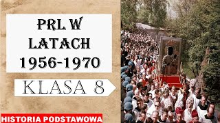 PRL w latach 19561970  Historia podstawowa  Klasa 8 [upl. by Eesdnyl836]