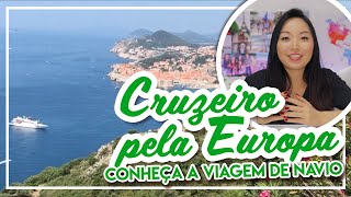 CRUZEIRO PELA EUROPA VALE A PENA FAZER QUANTO CUSTA  TRIP LIST [upl. by Kippie]